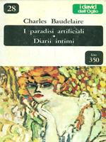 I paradisi artificiali Diari intimi