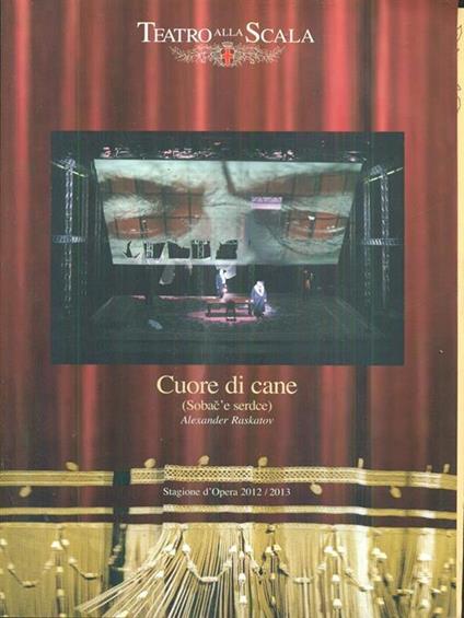 Cuore di cane (Sobac e serdce) Alexander Raskatov. Stagione 2012-2013 - copertina