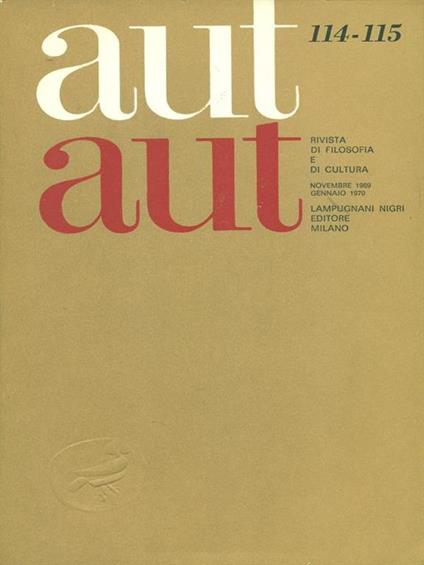 Aut aut n. 114-115 / novembre 1969-gennaio 1970 - copertina