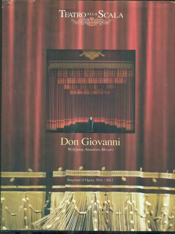 Don Giovanni Wolfgang Amadeus mozart stagione 2011-2012