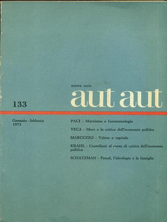 Aut Aut N. 133/Gennaio-febbraio 1973 - copertina
