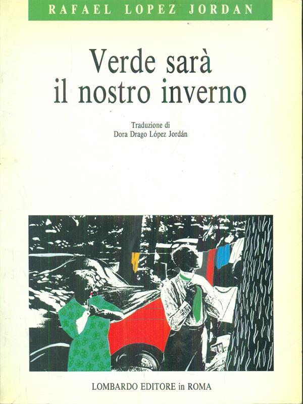 Verde sarà il nostro inverno