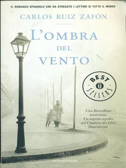 L' ombra del vento - Carlos Ruiz Zafón - copertina