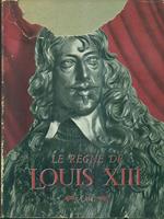 Le régne de Louis XIII