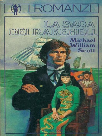 La saga dei Rakehell - Michael William Scott - copertina