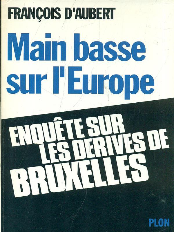 Main basse sur l'Europe