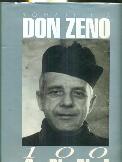 Don Zeno 100 anni. 1900-2000  - copertina