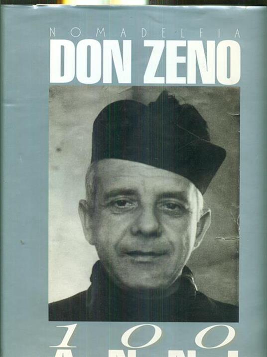 Don Zeno 100 anni. 1900-2000  - copertina