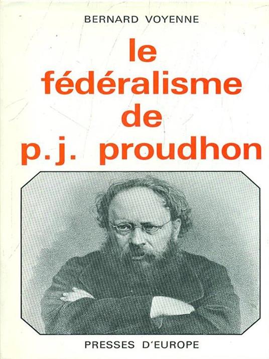 Le feralisme de p.j. proudhon - Bernard Voyenne - copertina