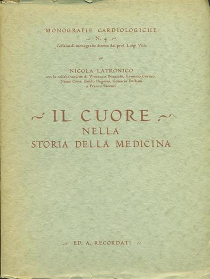 Il cuore nella storia della medicina - Nicola Latronico - copertina