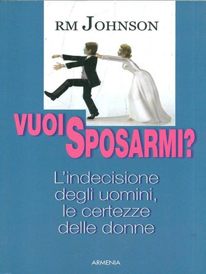 Vuoi sposarmi? - R. M. Johnson - copertina