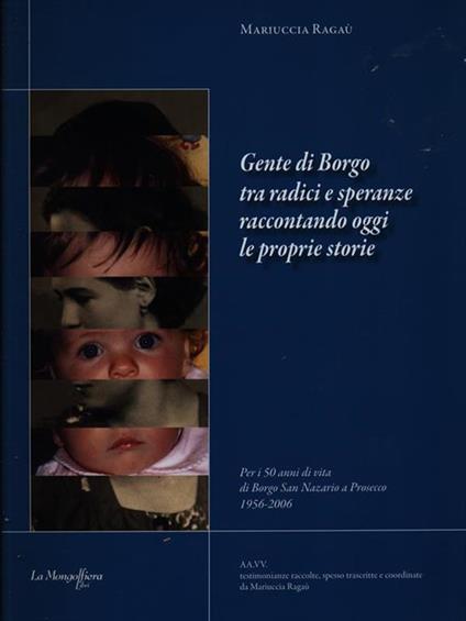 Gente di borgo tra radici e speranze raccontando oggi le proprie storie - Mariuccia Ragaù - copertina