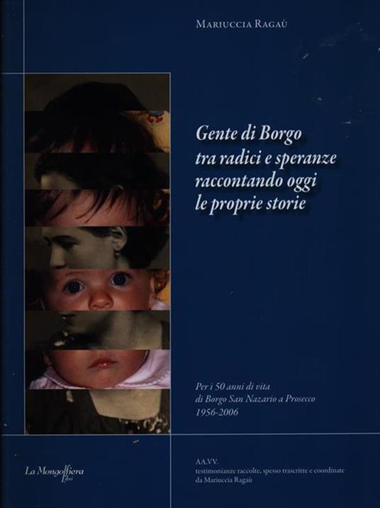 Gente di borgo tra radici e speranze raccontando oggi le proprie storie - Mariuccia Ragaù - copertina