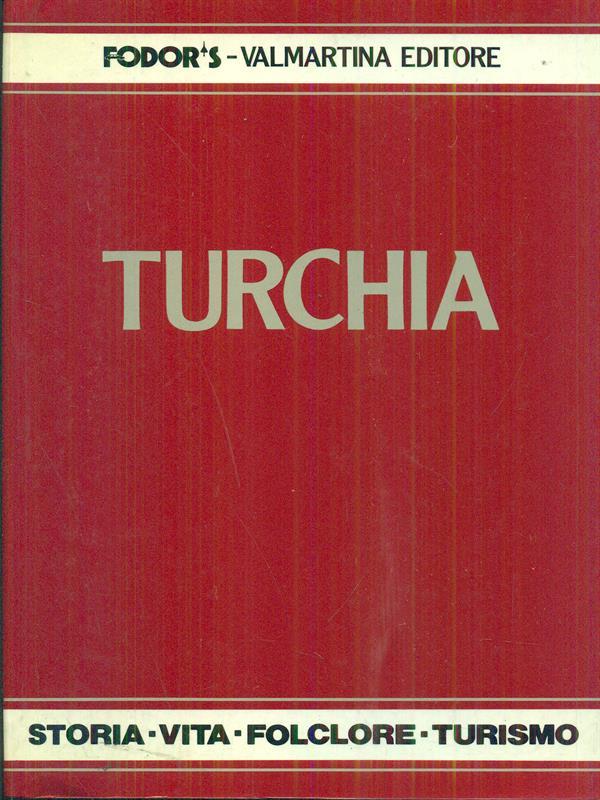 Turchia storia vita folclore turismo