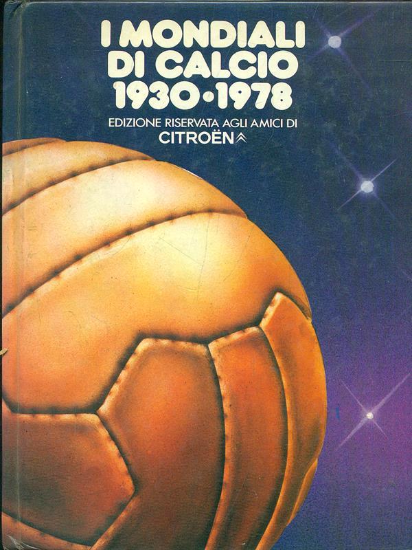 I mondiali di calcio 1930-1978
