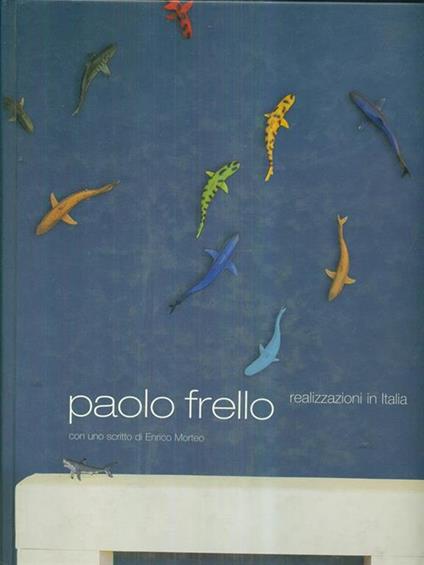 Paolo Frello realizzazioni in Italia - copertina