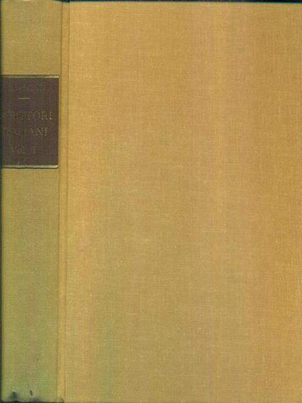 Scrittori italiani. Vol. I - Gian Rinaldo Carli,Augusto Sainati - copertina