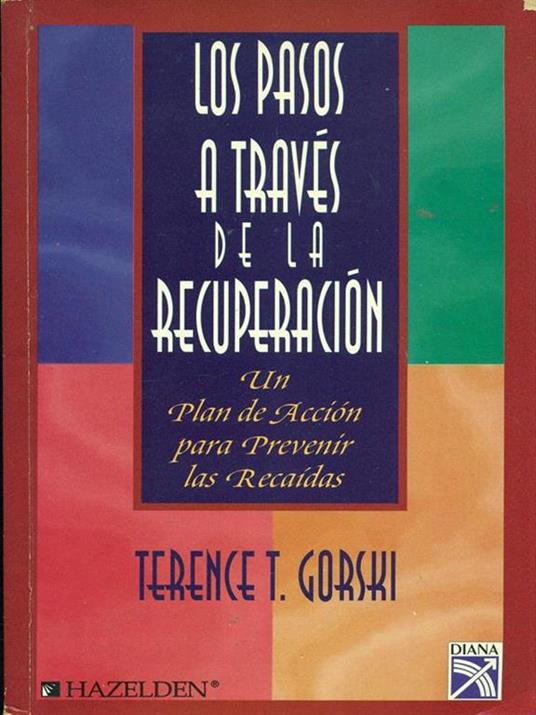Los pasos a traves de la recuperacion - Terence T. Gorski - copertina