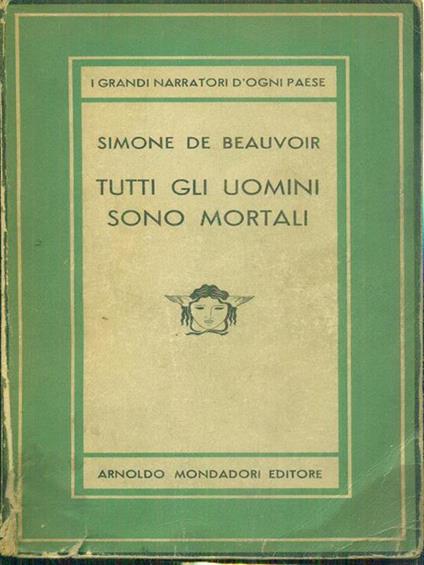 Tutti gli uomini sono mortali - Simone de Beauvoir - copertina