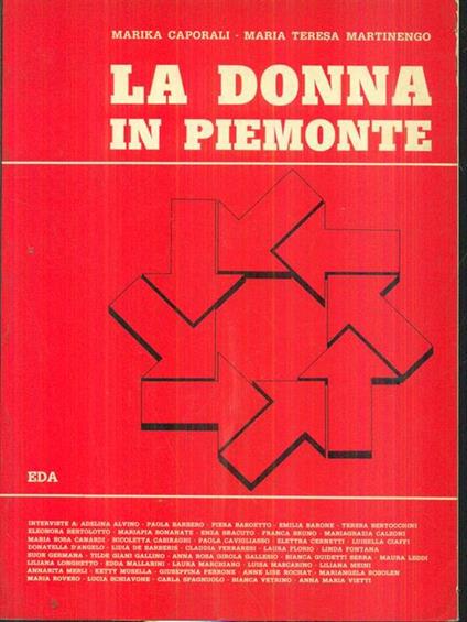 La donna in Piemonte - Marika Caporali,Maria Teresa Martinengo - copertina