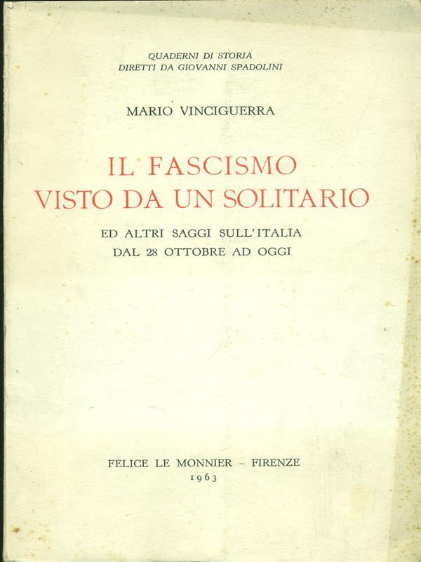 Il fascismo visto da un solitario