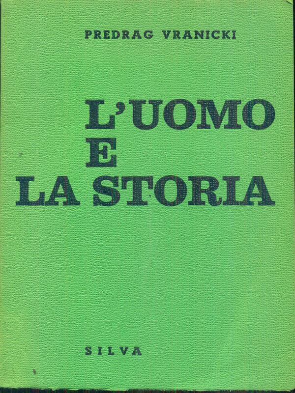 L' uomo e la storia