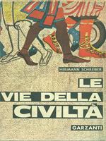 Le vie della civiltà