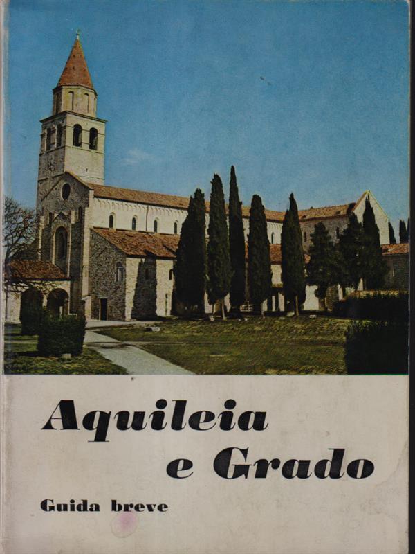 Aquileia e Grado
