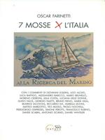 7 mosse x l'Italia