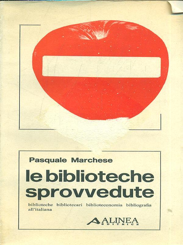 Le biblioteche sprovvedute