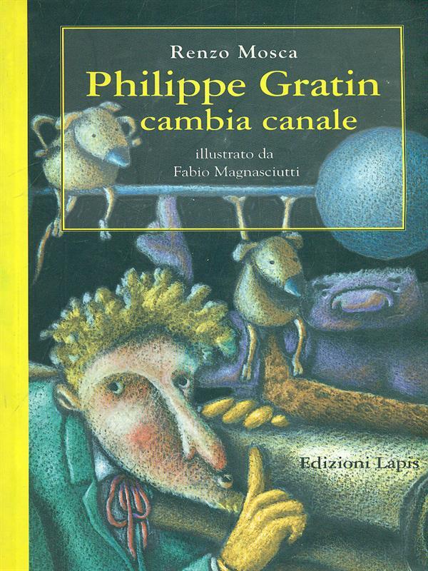 Philippe Gratin cambia canale
