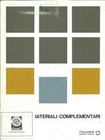 Acciaio e materiali complementari