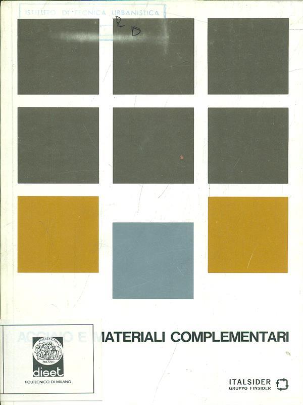 Acciaio e materiali complementari