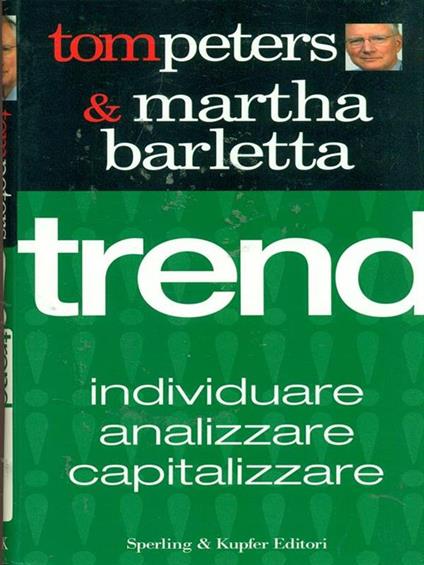 Trend - Tom Peters,Martha Barletta - copertina