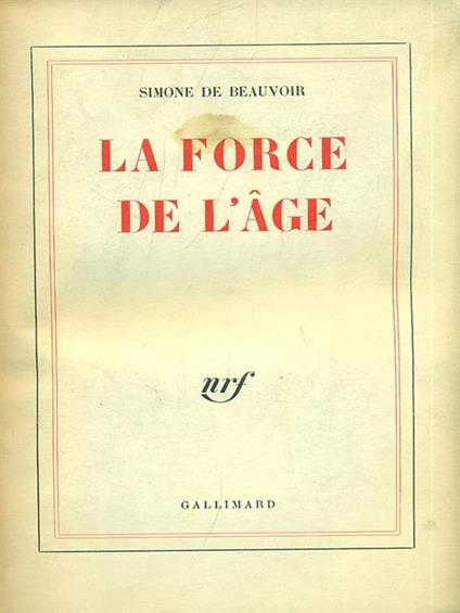 La force de l'age - Simone de Beauvoir - copertina