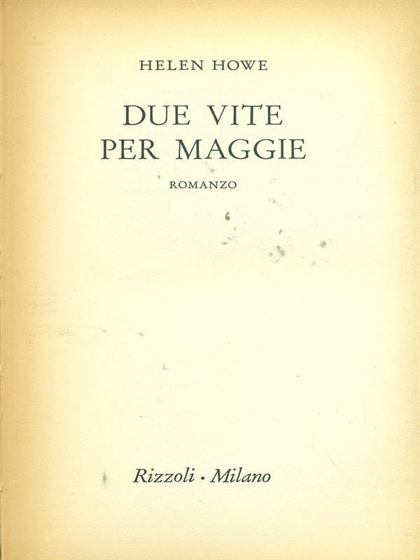 Due vite per Maggie
