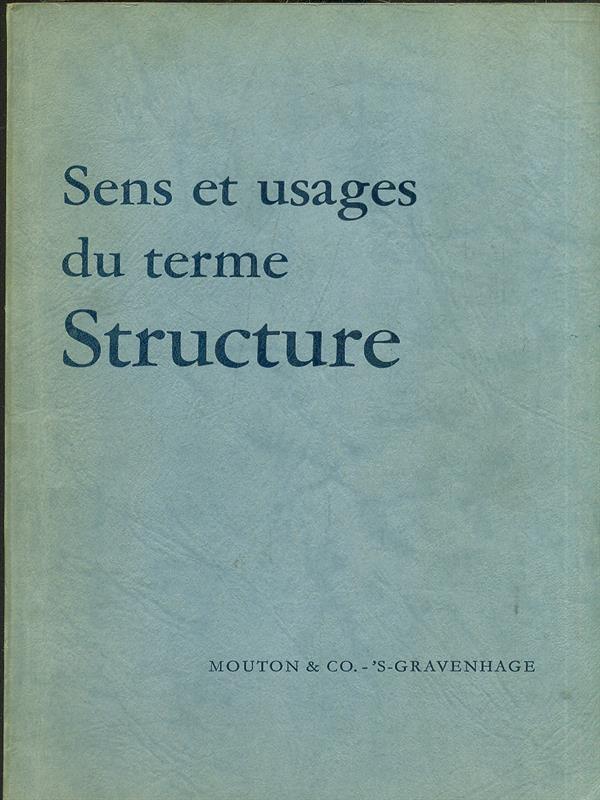 Sens et usages du terme Structure