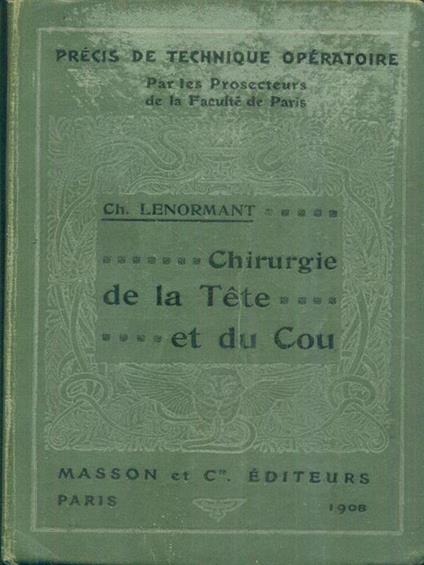 Chirurgie de la tete et du cou - Charles Lenormant - copertina