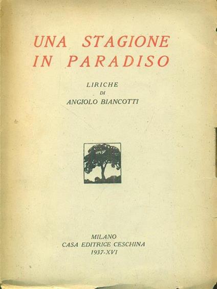 Una stagione in paradiso - Angiolo Biancotti - copertina