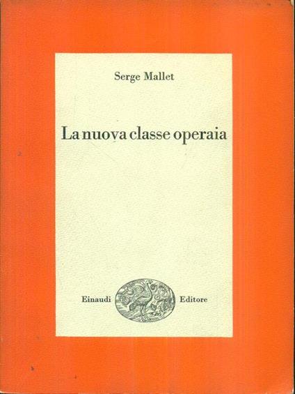 La nuova classe operaia - Serge Mallet - copertina
