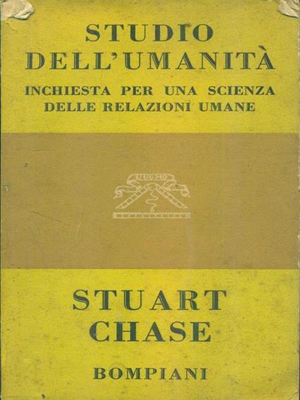 Studio dell'umanità - Stuart Chase - copertina