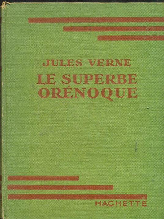 Le superbe orenoque - Jules Verne - copertina