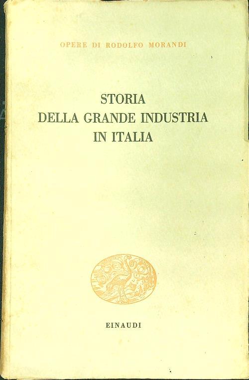Storia della grande industria in Italia