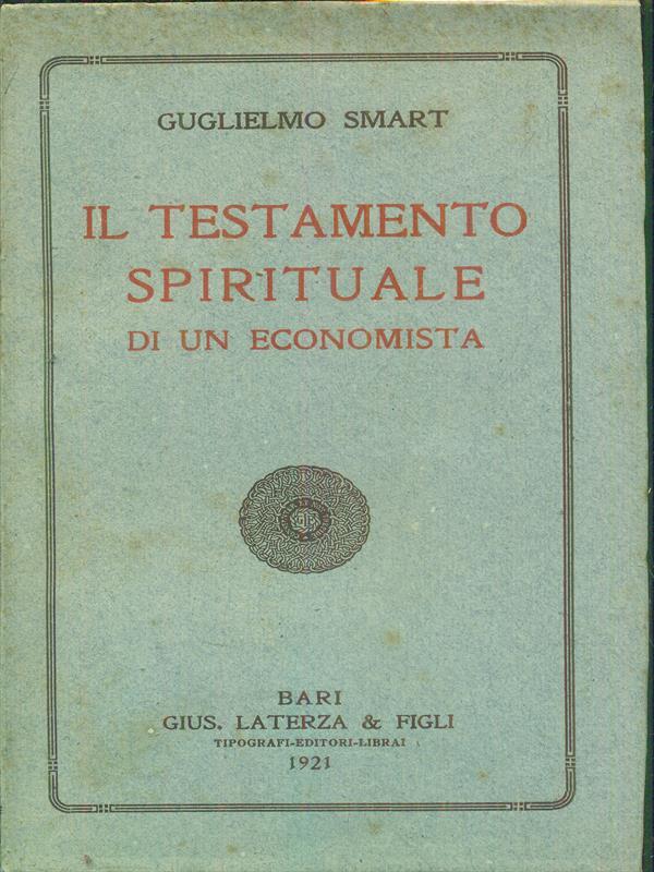 Il testamento spirituale di un economista