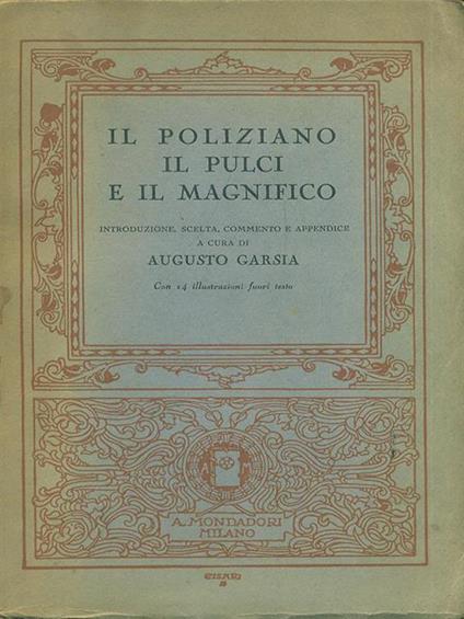 Il Poliziano, il Pulci e il Magnifico - Augusto Garsia - copertina