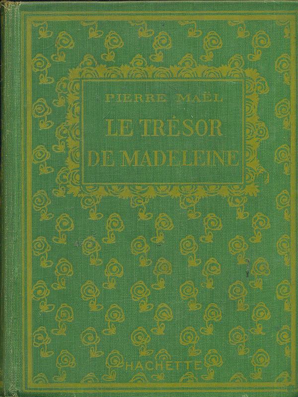 Le tresor de Madeleine