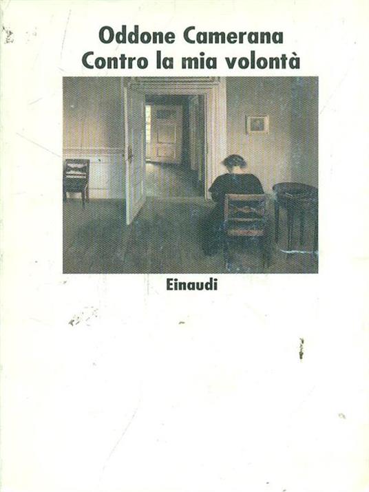 Contro la mia volontà - Oddone Camerana - copertina
