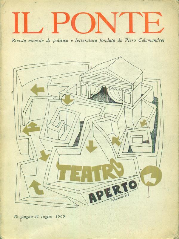 Il Ponte Anno XXV - N 6-7 Giugno-luglio 1969