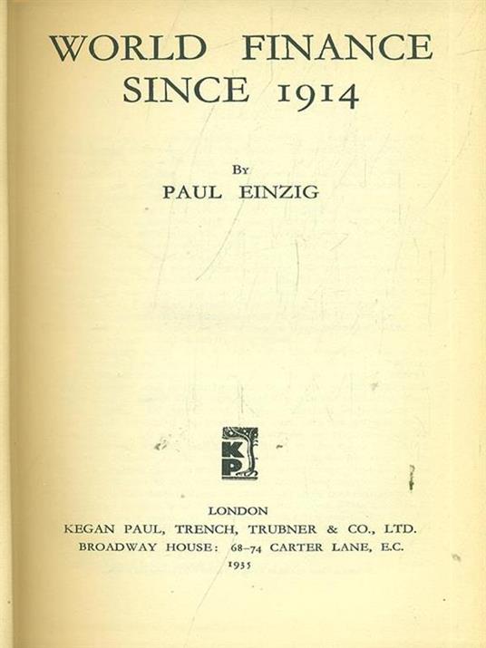 World Finance Since 1914 - Paul Einzig - copertina