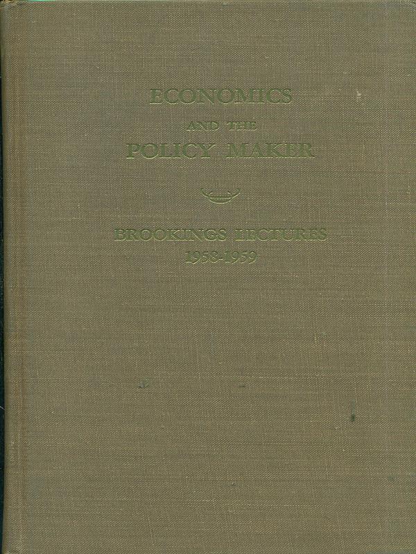 Economics and the policy maker